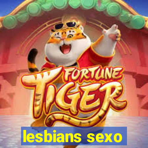 lesbians sexo